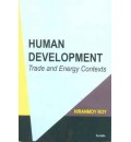 Human Development : Trade and Energy Contexts